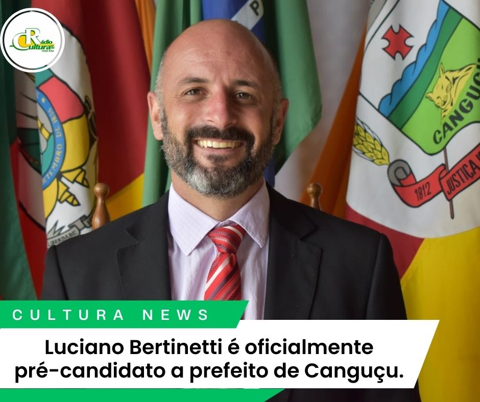 Luciano Bertinetti é oficialmente pré-candidato a prefeito de Canguçu.